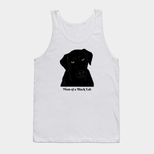 Mom of a Black Lab Tank Top